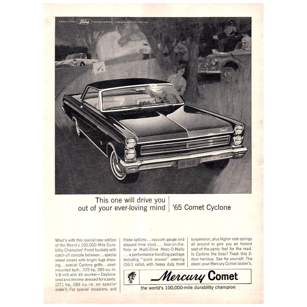 1965 Mercury Comet Cyclone 2 Door Hardtop Vintage Print Ad Out of Your Mind Art
